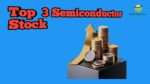 Top 3 Semiconductor